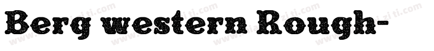 Berg western Rough字体转换